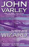 Varley, John: Wizard Varley, John: Wizard