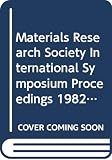 Materials Research Society: Materials Processing in the Reduced Gravity Environment of Space: Proceedings of the Materials Research Society Annual Meeting, November 1981, Boston Park Plaza Hotel, Boston, Massachusetts, U.S.A Materials Research Society: Materials Processing in the Reduced Gravity Environment of Space: Proceedings of the Materials Research Society Annual Meeting, November 1981, Boston Park Plaza Hotel, Boston, Massachusetts, U.S.A