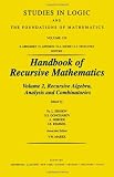 Ershov, Yu L.: Handbook of Recursive Mathematics : Recursive Algebra, Analysis and Combinatorics