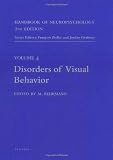 Behrmann, Marlene: Handbook of Neuropsychology: Disorders of Visual Behavior