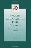 Periaux, J.: Parallel Computational Fluid Dynamics 2002: New Frontiers and Multi-Disciplinary Applications