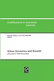 Nijkamp, Peter: Urban Dynamics And Growth: Advances In Urban Economics Nijkamp, Peter: Urban Dynamics And Growth: Advances In Urban Economics