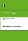 Nugent, Jeffrey B.: Explaining Growth in the Middle East Nugent, Jeffrey B.: Explaining Growth in the Middle East