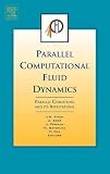 Periaux, J.: Parallel Computational Fluid Dynamics: Parallel Computing and Its Applications; Proceedings of the Parallel CFD 2006 Conference Busan city, Korea (May 15-18, 2006)