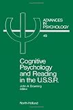 Downing, John A.: Cognitive Psychology and Reading in the U.S.S.R.