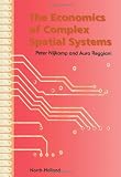 Nijkamp, Peter: The Economics of Complex Spatial Systems Nijkamp, Peter: The Economics of Complex Spatial Systems