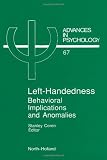 Coren, Stanley: Left-Handedness: Behavioral Implications and Anomalies