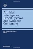 Houstis, Elias N.: Artificial Intelligence, Expert Systems and Symbolic Computing
