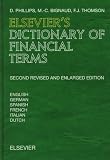 Thomson, F. J.: Elsevier's Dictionary of Financial Terms : In English, German, Spanish, French, Italian and Dutch