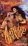 Garlock, Dorothy: Wayward Wind