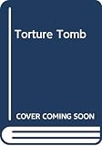 Andersson, C. Dean: Torture Tomb