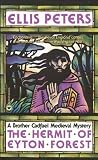 Peters, Ellis: The Hermit of Eyton Forest