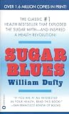Dufty, William F.: Sugar Blues Dufty, William F.: Sugar Blues