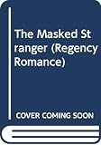 Castle, Philippa: The Masked Stranger Castle, Philippa: The Masked Stranger