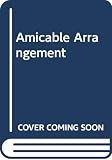 Barron, Elizabeth: Amicable Arrangement Barron, Elizabeth: Amicable Arrangement