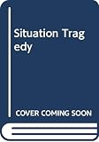 Brett, Simon: Situation Tragedy