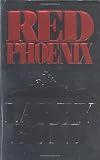 Bond, Larry: Red Phoenix