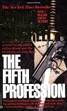 Morrell, David: The Fifth Profession