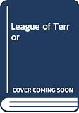 Granger, Bill: League of Terror Granger, Bill: League of Terror