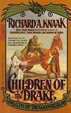 Knaak, Richard A.: Children of the Drake