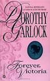 Garlock, Dorothy: Forever, Victoria
