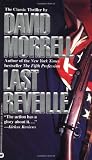 Morrell, David: Last Reveille