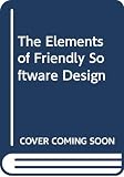 Heckel, Paul: The Elements of Friendly Software Design