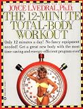 Vedral, Joyce L.: 12-Minute Total-Body Workout