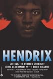 Hendrix: Setting the Record Straight (0446394319) by McDermott, John McDermott, John: Hendrix: Setting the Record Straight