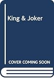Dickinson, Peter: King & Joker