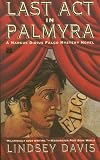 Davis, Lindsey: Last Act in Palmyra