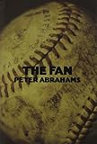 Abrahams, Peter: The Fan