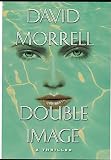Morrell, David: Double Image