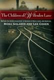 Golabek, Mona: The Children of Willesden Lane : Beyond the Kindertransport: A Memoir of Music, Love, and Survival Golabek, Mona: The Children of Willesden Lane : Beyond the Kindertransport: A Memoir of Music, Love, and Survival
