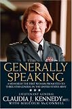 McConnell, Malcolm: Generally Speaking: A Memoir by the First Woman Promoted to Three-Star General in the United States Army