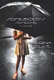 Louise, Regina: Somebody's Someone: A Memoir Louise, Regina: Somebody's Someone: A Memoir