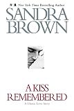 Brown, Sandra: A Kiss Remembered
