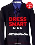 Stone, Jeff: Dress Smart Men: Wardrobes That Win in the New Workplace Stone, Jeff: Dress Smart Men: Wardrobes That Win in the New Workplace