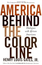 America Behind the Color Line: Dialogues&hellip;