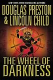 Preston, Douglas: The Wheel of Darkness Preston, Douglas: The Wheel of Darkness