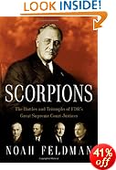 Scorpions: The Battles and Triumphs of FDR's Great Supreme Court Justices