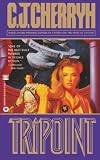 Cherryh, C. J.: Tripoint