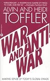 Toffler, Alvin: War and Anti-War: Making Sense of Today's Gloabal Chaos