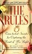 The Rules?: Time-Tested Secrets for Capturing the Heart of Mr. Right