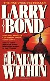 Bond, Larry: The Enemy Within