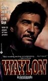 Jennings, Waylon: Waylon : An Autobiography Jennings, Waylon: Waylon : An Autobiography