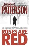 Patterson, James: Roses Are Red