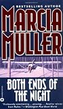Muller, Marcia: Both Ends of the Night