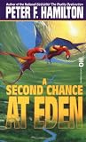Hamilton, Peter F.: A Second Chance at Eden Hamilton, Peter F.: A Second Chance at Eden