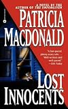MacDonald, Patricia J.: Lost Innocents MacDonald, Patricia J.: Lost Innocents